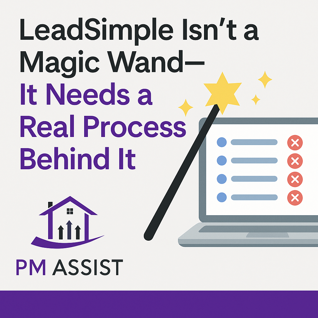 LeadSimple Isn’t a Magic Wand—It Needs a Real Process Behind It